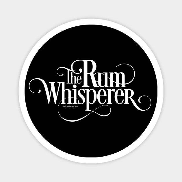 The Rum Whisperer Magnet by eBrushDesign